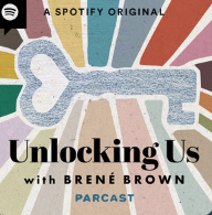 Unlocking-Us-With-Brene-Brown